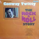 Conway Twitty - The Rock & Roll Story (LP, Album, RE)