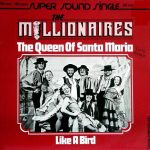 The Millionaires (2) - The Queen Of Santa Maria (12")