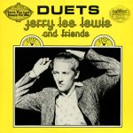 Jerry Lee Lewis And Friends - Duets (LP, Album, Yel)