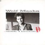 Wolf Maahn - Irgendwo In Deutschland (LP, Album)