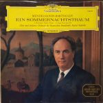 Felix Mendelssohn-Bartholdy - Chor Des Bayerischen Rundfunks und Symphonie-Orchester Des Bayerischen Rundfunks · Rafael Kubelik - Ein Sommernachtstraum (LP, RE)