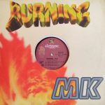 MK* - Burning (12")