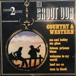 Various - Een Groot Uur... Country & Western (2xLP, Comp, Mono)