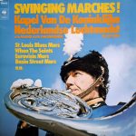 Kapel Van De Koninklijke Luchtmacht - Swinging Marches! (LP)