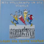 Various - Mit Volldampf In Die Schule - Lasst Die Tüten Tanzen (LP, Comp, Pic)