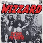Wizzard (2) - Angel Fingers (A Teen Ballad) (7", Single)