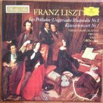 Franz Liszt – Tamás Vásáry, Ferenc Fricsay, Richard Kraus, Felix Prohaska - Les Préludes · Ungarische Rhapsodie Nr. 2 · Klavierkonzert Nr. 1 (LP, Comp)