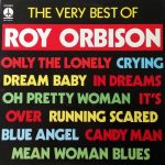 Roy Orbison - The Very Best Of Roy Orbison (LP, Comp, RE)