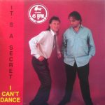 It's A Secret - I Can't Dance (12", Maxi)