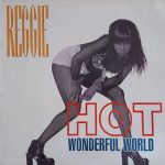 Reggie - Hot (Wonderful World) (12")