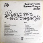 Rien van Nunen, Bert Van Dongen, Bejaardenkoor "Henriëtte Roland Holst" - Breng Eens Een Zonnetje (LP, Album, Num)