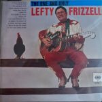 Lefty Frizzell - The One And Only Lefty Frizzell (LP, Album)