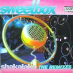 Sweetbox - Shakalaka (The Remixes) (12")