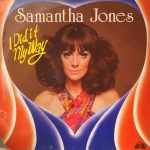 Samantha Jones - I Did It My Way (LP, Album, Comp, RE)