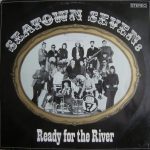 Seatown Seven - Ready for the River (LP, Album)