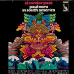 The Paul Nero Sounds - El Condor Pasa (Paul Nero In South-America) (LP, Album)