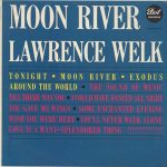 Lawrence Welk - Moon River (LP, Album, Mono, Mon)
