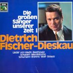Dietrich Fischer-Dieskau - Lieder von Haydn • Beethoven • Schubert • Mendelssohn • Schumann • Brahms • Wolf • Strauss (LP, Comp, Gat)