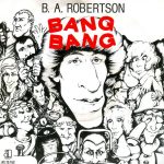 B. A. Robertson - Bang Bang (7", Single)