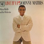 Johnny Mathis With Nelson Riddle And His Orchestra - Live It Up! (LP, Album, Mono)
