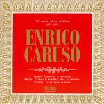 Enrico Caruso - A Centenary Memorial Album 1873-1973 (LP, Album, Comp)