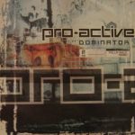 Pro-Active - Dominator (12", Maxi)
