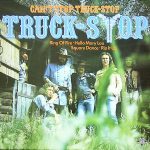 Truck Stop (2) - Can't Stop Truck Stop (LP, Album)