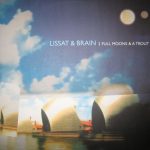 Lissat & Brain - 2 Full Moons & A Trout (12")