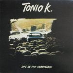 Tonio K. - Life In The Foodchain (LP, Album)