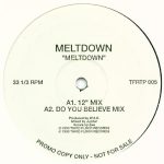 Meltdown (7) - Meltdown (12", Promo)