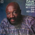 Isaac Hayes - Ike's Rap b/w Hey Girl (12", Maxi, Mixed)