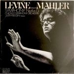 James Levine (2) Conducts Gustav Mahler - Chicago Symphony Orchestra, Judith Blegen - Symphony No.4 In G (LP)