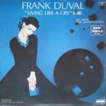 Frank Duval - Living Like A Cry (12", Maxi)