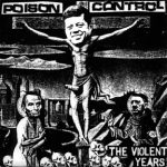 Poison Control - The Violent Years (7", EP)