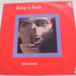 Keep It Dark - Dreamer (12", Single)