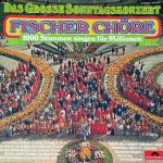 Fischer Chöre - Das Grosse Sonntagskonzert (LP)