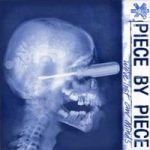 Piece By Piece - We've Lost Our Minds (7")