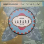 Brenda & The Tabulations - Don't Give Up On Love (12", Maxi)