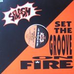 Splash (3) - Set The Groove On Fire (12")