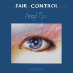 Fair Control - Angel Eyes (12", Maxi)