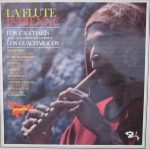 Los Calchakis Avec Guillermo De La Roca, Los Guacharacos - La Flute Indienne (LP, RE)