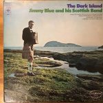 Jimmy Blue And His Scottish Band - The Dark Island  (LP)