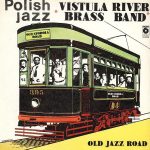 Vistula River Brass Band - Old Jazz Road (LP, Album)