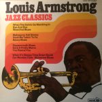 Louis Armstrong - Jazz Classics (LP, Comp, RE, Mil)
