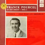 Franck Pourcel Et Son Grand Orchestre - Franck.... Joue Pour Les Amoureux (LP, Album)