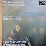 Pyotr Ilyich Tchaikovsky - Concertgebouworkest, Igor Markevitch, Bernard Haitink - Ouvertüre „1812" (LP, Comp)