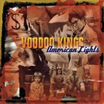 Voodoo Kings - American Lights  (CD)