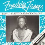 Freddie James - Don't Turn Your Back On Love (12")