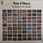 Jean-Yves Bosseur, Kenneth White - Vent D'ouest, Le Chant D'un Monde (LP)