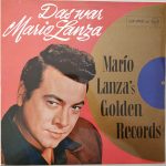 Mario Lanza - Das War Mario Lanza (Mario Lanza's Golden Records) (LP, Comp)